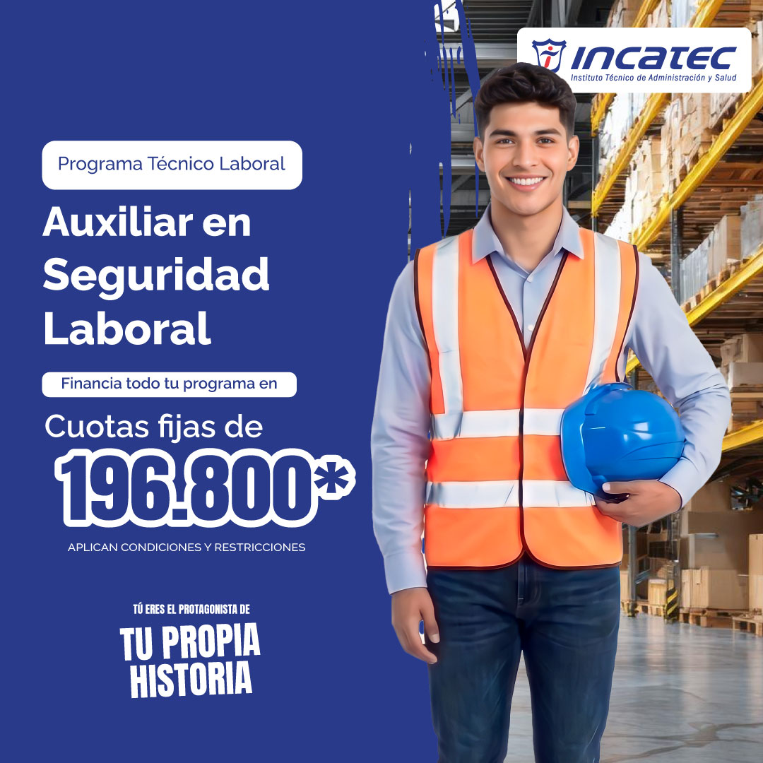 Programa Tecnico Laboral en Auxiliar en Seguridad Laboral
