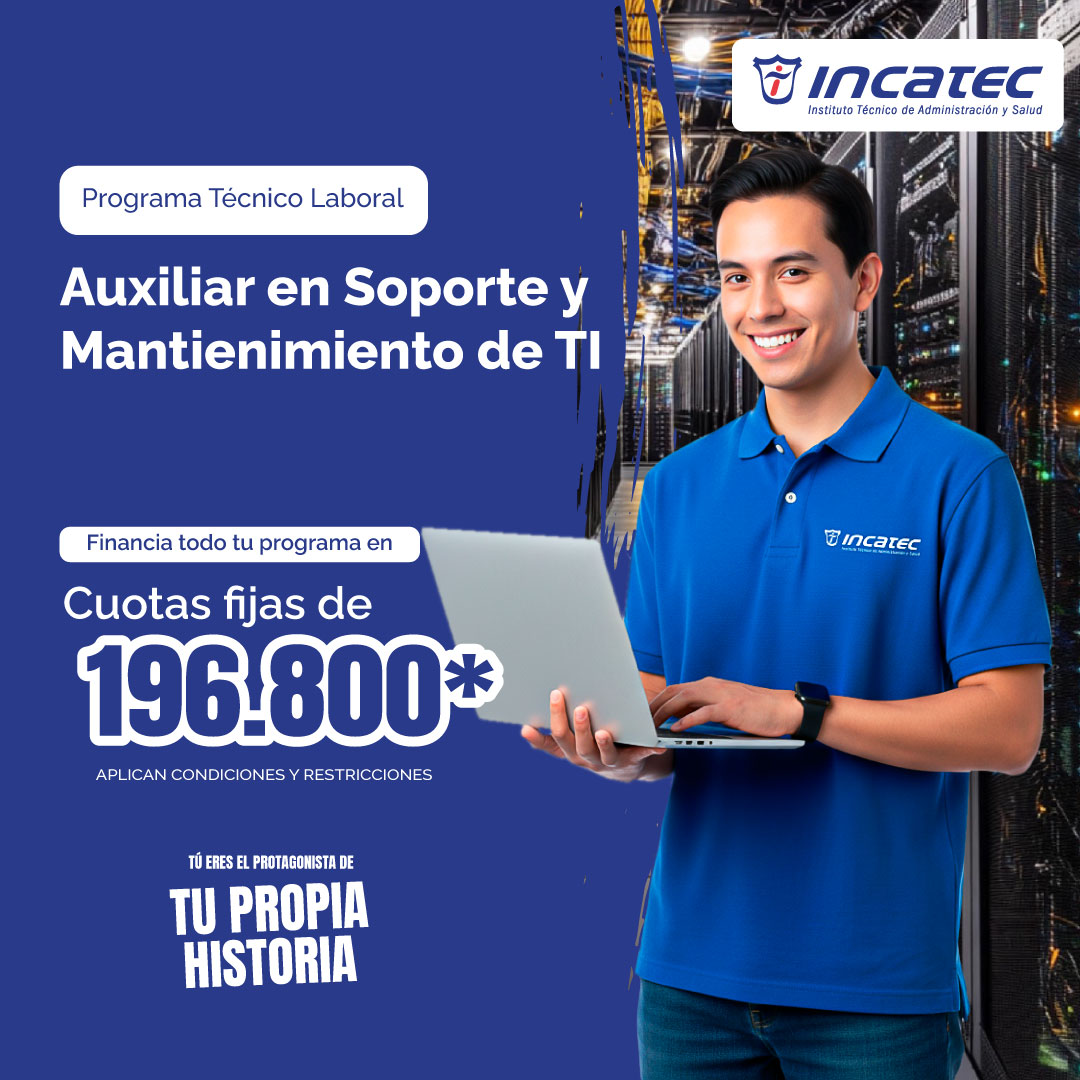 Programa Tecnico Laboral en Auxiliar en Soporte y Mantenimiento de TI